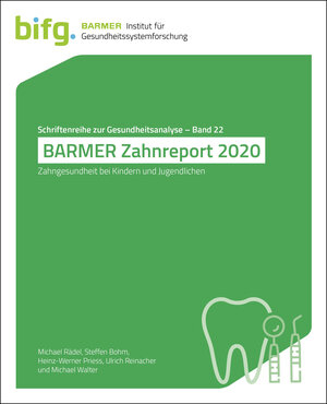 Buchcover BARMER Zahnreport 2020 | Michael Rädel | EAN 9783946199489 | ISBN 3-946199-48-8 | ISBN 978-3-946199-48-9