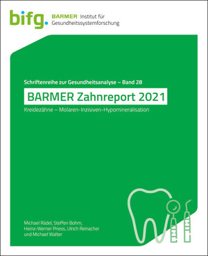 Buchcover BARMER Zahnreport 2021 | Michael Rädel | EAN 9783946199618 | ISBN 3-946199-61-5 | ISBN 978-3-946199-61-8