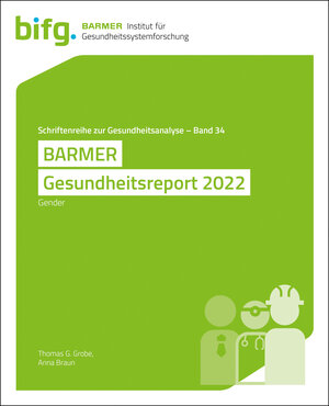 Buchcover BARMER Gesundheitsreport 2022 | Thomas G. Grobe | EAN 9783946199731 | ISBN 3-946199-73-9 | ISBN 978-3-946199-73-1