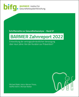 Buchcover BARMER Zahnreport 2022 | Michael Rädel | EAN 9783946199793 | ISBN 3-946199-79-8 | ISBN 978-3-946199-79-3