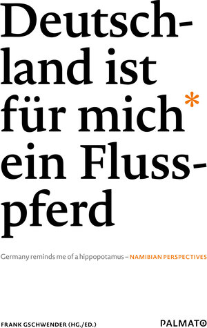 Buchcover Deutschland ist für mich ein Flusspferd/ Germany reminds me of a hippopotamus  | EAN 9783946205425 | ISBN 3-946205-42-9 | ISBN 978-3-946205-42-5