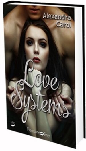 Buchcover Love System | Alexandra Carol | EAN 9783946222323 | ISBN 3-946222-32-3 | ISBN 978-3-946222-32-3