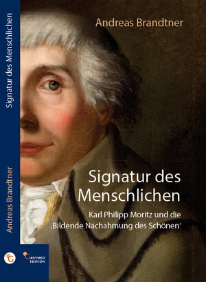 Buchcover Signatur des Menschlichen | Andreas Brandtner | EAN 9783946223405 | ISBN 3-946223-40-0 | ISBN 978-3-946223-40-5