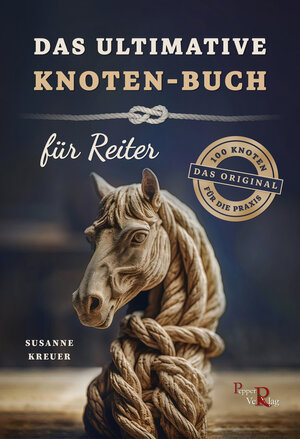 Buchcover Das ultimative Knoten-Buch - für Reiter | Susanne Kreuer | EAN 9783946239338 | ISBN 3-946239-33-1 | ISBN 978-3-946239-33-8