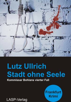 Buchcover Stadt ohne Seele | Lutz Ullrich | EAN 9783946247104 | ISBN 3-946247-10-5 | ISBN 978-3-946247-10-4