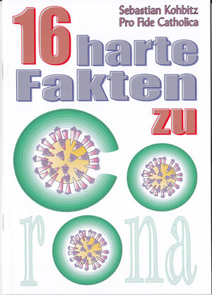 Buchcover 16 harte Fakten zu Corona | Sebastian Kohbitz | EAN 9783946271543 | ISBN 3-946271-54-5 | ISBN 978-3-946271-54-3