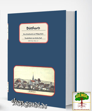 Buchcover Bütthard - Eine Ortschronik von Philipp Kuhn | Philipp Kuhn | EAN 9783946295471 | ISBN 3-946295-47-9 | ISBN 978-3-946295-47-1