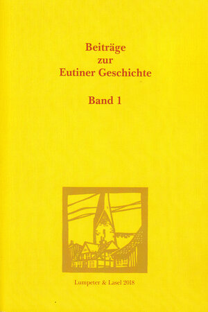 Buchcover Beiträge zur Eutiner Geschichte. Bd. 1.  | EAN 9783946298113 | ISBN 3-946298-11-7 | ISBN 978-3-946298-11-3