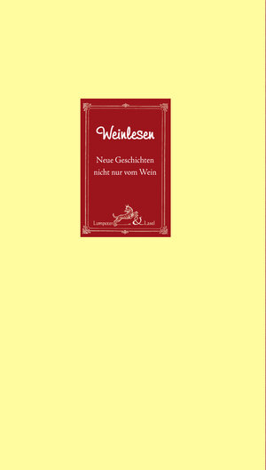 Buchcover Weinlesen  | EAN 9783946298151 | ISBN 3-946298-15-X | ISBN 978-3-946298-15-1