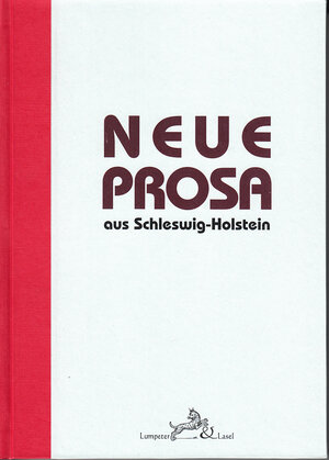 Buchcover Neue Prosa aus Schleswig-Holstein  | EAN 9783946298182 | ISBN 3-946298-18-4 | ISBN 978-3-946298-18-2