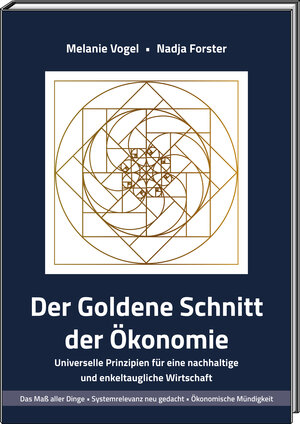 Buchcover Der Goldene Schnitt der Ökonomie | Melanie Vogel | EAN 9783946302025 | ISBN 3-946302-02-5 | ISBN 978-3-946302-02-5