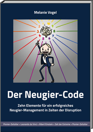 Buchcover Der Neugier-Code | Melanie Vogel | EAN 9783946302209 | ISBN 3-946302-20-3 | ISBN 978-3-946302-20-9