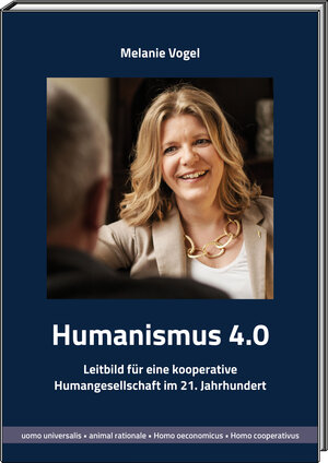 Buchcover Humanismus 4.0 | Melanie Vogel | EAN 9783946302308 | ISBN 3-946302-30-0 | ISBN 978-3-946302-30-8