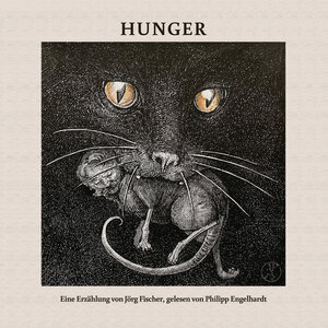 Buchcover Hunger | Jörg Fischer | EAN 9783946309628 | ISBN 3-946309-62-3 | ISBN 978-3-946309-62-8