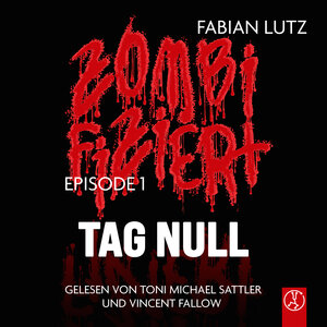 Buchcover Zombifiziert | Fabian Lutz | EAN 9783946309840 | ISBN 3-946309-84-4 | ISBN 978-3-946309-84-0