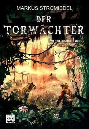 Buchcover Der Torwächter - Der verbotene Turm | Markus Stromiedel | EAN 9783946312000 | ISBN 3-946312-00-4 | ISBN 978-3-946312-00-0