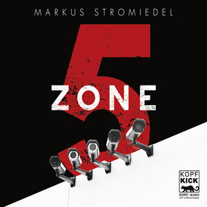 Buchcover Zone 5 | Markus Stromiedel | EAN 9783946312130 | ISBN 3-946312-13-6 | ISBN 978-3-946312-13-0