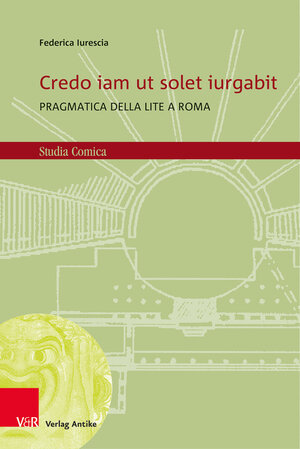 Buchcover Credo iam ut solet iurgabit | Federica Iurescia | EAN 9783946317388 | ISBN 3-946317-38-3 | ISBN 978-3-946317-38-8