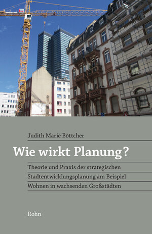Buchcover Wie wirkt Planung? | Judith Marie Böttcher | EAN 9783946319160 | ISBN 3-946319-16-5 | ISBN 978-3-946319-16-0