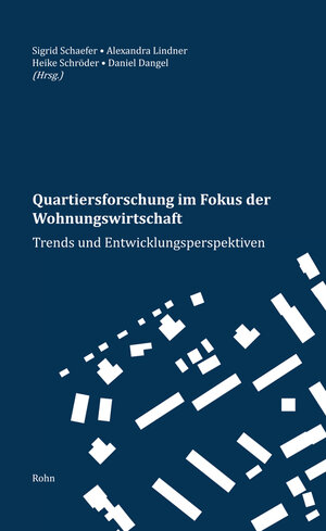 Buchcover Quartiersforschung im Fokus der Wohnungswirtschaft  | EAN 9783946319238 | ISBN 3-946319-23-8 | ISBN 978-3-946319-23-8