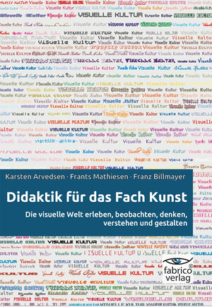 Buchcover Didaktik für das Fach Kunst | Karsten Arvedsen | EAN 9783946320395 | ISBN 3-946320-39-2 | ISBN 978-3-946320-39-5