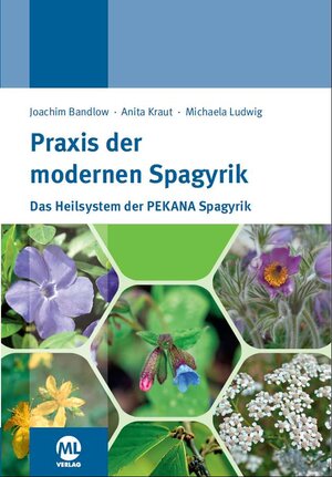 Buchcover Praxis der modernen Spagyrik | Joachim Dr. med. Bandlow | EAN 9783946321668 | ISBN 3-946321-66-6 | ISBN 978-3-946321-66-8