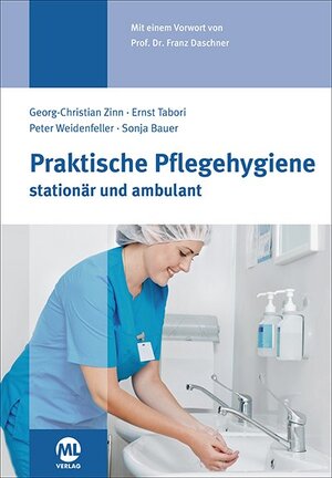 Buchcover Praktische Pflegehygiene | Ernst Tabori | EAN 9783946321958 | ISBN 3-946321-95-X | ISBN 978-3-946321-95-8