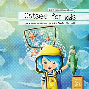 Buchcover Ostsee for kids | Britta Schmidt von Groeling | EAN 9783946323020 | ISBN 3-946323-02-2 | ISBN 978-3-946323-02-0
