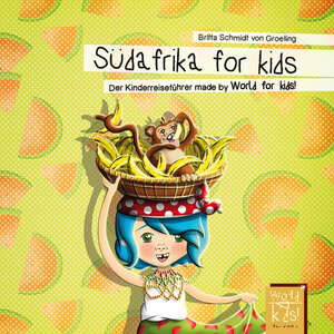 Buchcover Südafrika for kids | Britta Schmidt von Groeling | EAN 9783946323044 | ISBN 3-946323-04-9 | ISBN 978-3-946323-04-4