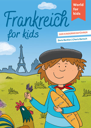 Buchcover Frankreich for kids | Doris Barbier | EAN 9783946323167 | ISBN 3-946323-16-2 | ISBN 978-3-946323-16-7