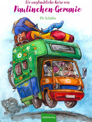 Buchcover Die unglaubliche Reise von Paulinchen Geranie | Hans-Peter Schäfer | EAN 9783946328414 | ISBN 3-946328-41-5 | ISBN 978-3-946328-41-4