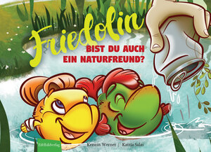 Buchcover Friedolin - Bist du auch ein Naturfreund? | Kerstin Werner | EAN 9783946328599 | ISBN 3-946328-59-8 | ISBN 978-3-946328-59-9