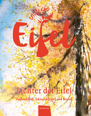 Buchcover ENDLICH EIFEL – Band 2  | EAN 9783946328681 | ISBN 3-946328-68-7 | ISBN 978-3-946328-68-1