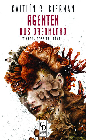 Buchcover Agenten aus Dreamland | Caitlín R. Kiernan | EAN 9783946330394 | ISBN 3-946330-39-8 | ISBN 978-3-946330-39-4