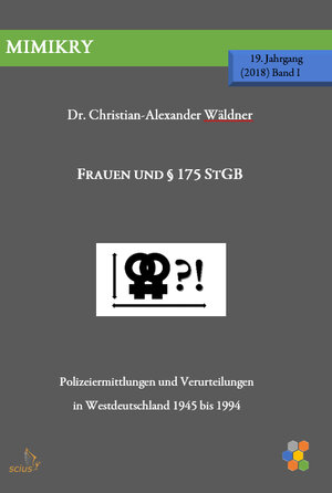 Buchcover Frauen und § 175 StGB | Christian-Alexander Wäldner | EAN 9783946331438 | ISBN 3-946331-43-2 | ISBN 978-3-946331-43-8