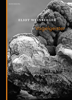 Buchcover Vogelgeister | Eliot Weinberger | EAN 9783946334224 | ISBN 3-946334-22-9 | ISBN 978-3-946334-22-4