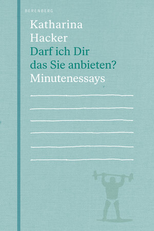 Buchcover Darf ich Dir das Sie anbieten? | Katharina Hacker | EAN 9783946334576 | ISBN 3-946334-57-1 | ISBN 978-3-946334-57-6