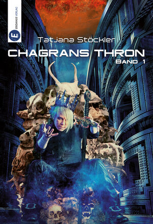 Buchcover Chagrans Thron - Band 1 | Tatjana Stöckler | EAN 9783946348009 | ISBN 3-946348-00-9 | ISBN 978-3-946348-00-9