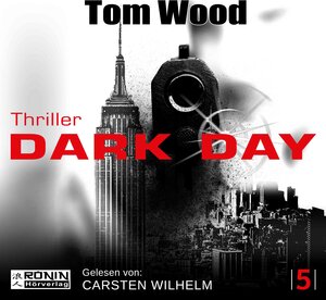 Buchcover Dark Day | Tom Wood | EAN 9783946349105 | ISBN 3-946349-10-2 | ISBN 978-3-946349-10-5