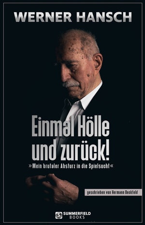 Buchcover Einmal Hölle und zurück! | Werner Hansch | EAN 9783946353706 | ISBN 3-946353-70-3 | ISBN 978-3-946353-70-6