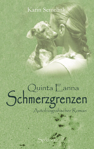 Buchcover Quinta Eanna - Schmerzgrenzen | Karin Semelink | EAN 9783946367109 | ISBN 3-946367-10-0 | ISBN 978-3-946367-10-9