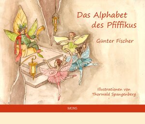 Buchcover Das Alphabet des Pfiffikus | Günter Fischer | EAN 9783946368106 | ISBN 3-946368-10-7 | ISBN 978-3-946368-10-6