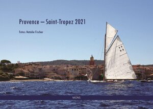 Buchcover Provence – Saint-Tropez 2021 | Natalie Fischer | EAN 9783946368953 | ISBN 3-946368-95-6 | ISBN 978-3-946368-95-3