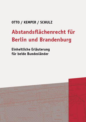 Buchcover Abstandsflächenrecht für Berlin und Brandenburg | Christian-W Otto | EAN 9783946374534 | ISBN 3-946374-53-0 | ISBN 978-3-946374-53-4