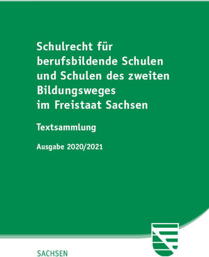 Buchcover Schulrecht für berufsbildende Schulen und Schulen des zweiten Bildungsweges im Freistaat Sachsen  | EAN 9783946374954 | ISBN 3-946374-95-6 | ISBN 978-3-946374-95-4