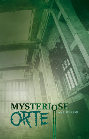Buchcover Mysteriöse Orte | Detlef Schirrow | EAN 9783946381099 | ISBN 3-946381-09-X | ISBN 978-3-946381-09-9