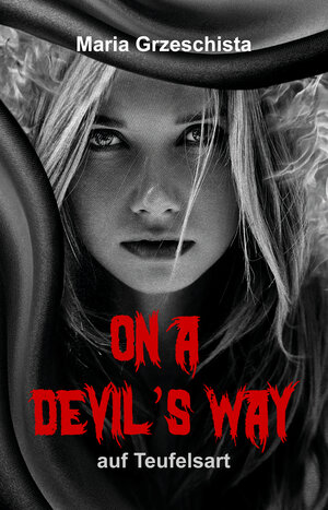 Buchcover On A Devil’s Way | Maria Grzeschista | EAN 9783946381242 | ISBN 3-946381-24-3 | ISBN 978-3-946381-24-2