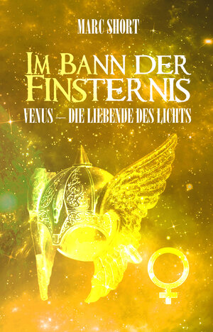 Buchcover Im Bann der Finsternis | Marc Short | EAN 9783946381914 | ISBN 3-946381-91-X | ISBN 978-3-946381-91-4