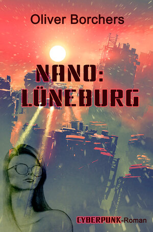 Buchcover Nano: Lüneburg | Oliver Borchers | EAN 9783946381945 | ISBN 3-946381-94-4 | ISBN 978-3-946381-94-5