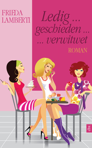 Buchcover Ledig...Geschieden...Verwitwet | Frieda Lamberti | EAN 9783946390077 | ISBN 3-946390-07-2 | ISBN 978-3-946390-07-7